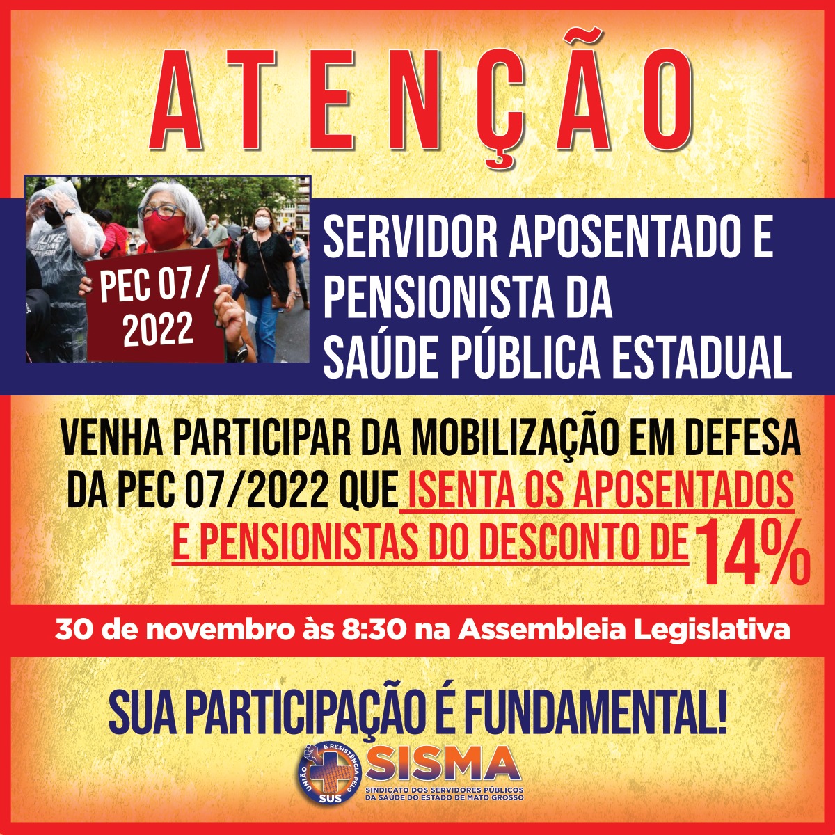SISMA convoca os servidores aposentados e pensionistas, para mobilização na Assembleia Legislativa 